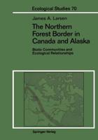 The Northern Forest Border in Canada and Alaska
