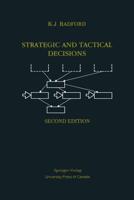 Strategic and Tactical Decisions