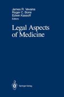 Legal Aspects of Medicine : Including Cardiology, Pulmonary Medicine, and Critical Care Medicine