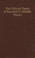 The Collected Papers of Raymond D. Mindlin