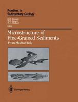 The Microstructure of Fine-Grained Sediments, from Mud to Shale