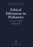 Ethical Dilemmas in Pediatrics