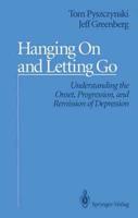Hanging on and Letting Go
