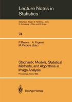 Stochastic Models, Statistical Methods, and Algorithms in Image Analysis