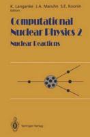 Computational Nuclear Physics. 2 Nuclear Reactions