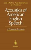 Acoustics of American English Speech : A Dynamic Approach