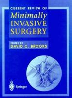 Current Review of Minimally Invasive Surgery