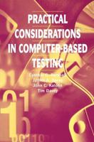 Practical Considerations in Computer-Based Testing