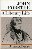 John Forster, a Literary Life
