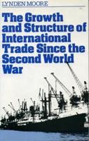 The Growth and Structure of International Trade Since the Second World War