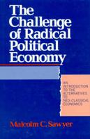 The Challenge of Radical Political Economy