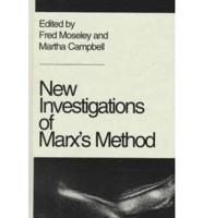 New Investigations of Marx's Method