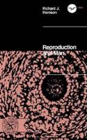 Reproduction and Man