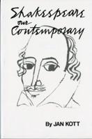 Shakespeare Our Contemporary