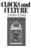 Clocks and Culture, 1300-1700