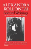 Selected Writing of Alexandra Kollontai