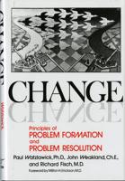 Change; Principles of Problem Formation and Problem Resolution