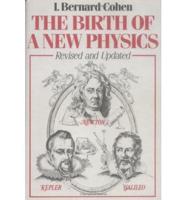 The Birth of a New Physics
