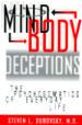 Mind Body Deceptions