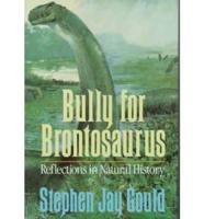 Bully for Brontosaurus