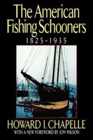 The American Fishing Schooners, 1825-1935