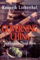 Governing China: From Revolution to Reform