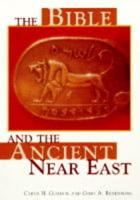 The Bible and the Ancient Near East