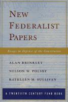 The New Federalist Papers