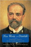 New Worlds of Dvorák