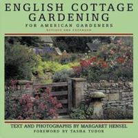 English Cottage Gardening for American Gardeners