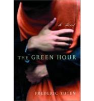 The Green Hour