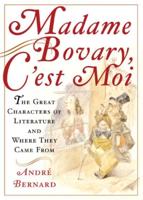 Madame Bovary, C'est Moi!