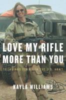 Love My Rifle More Than You