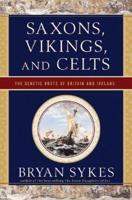 Saxons, Vikings, and Celts