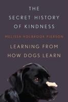 The Secret History of Kindness