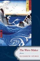 The Wave-Maker