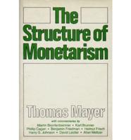 The Structure of Monetarism