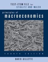 Test-Item File, Joseph E. Stiglitz and Carl E. Walsh's Principles of Macroeconomics, Fourth Edition