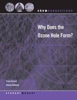 Why Does the Ozone Hole Form?. Student Manual