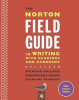 The Norton Field Guide to Writing With Readings and Handbook