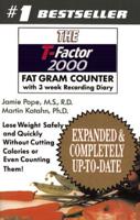 The T-Factor 2000 Fat Gram Counter