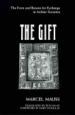 Gift: The Form and Reason for Exchange in Archaic Societies