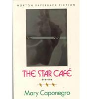 The Star Café & Other Stories