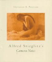 Alfred Stieglitz's Camera Notes