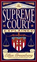 The Supreme Court Explained