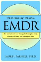 Transforming Trauma