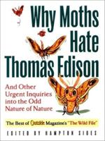 Why Moths Hate Thomas Edison