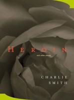 Heroin and Other Poems