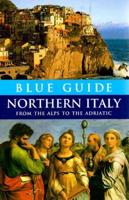 Blue Guide Northern Italy