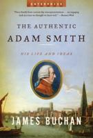 The Authentic Adam Smith